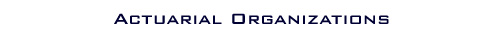 Actuarial Organizations